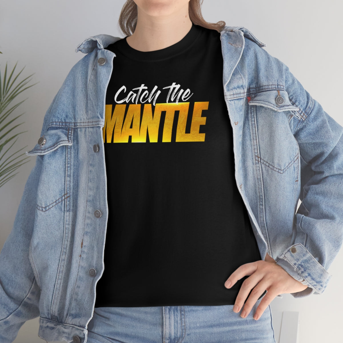 Catch the Mantle Shirt